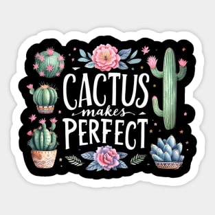 Cactus Makes Perfect Sticker